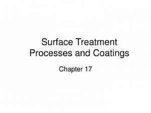Surface Treatment Processes and Coatings - SlideServe