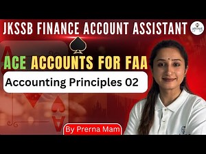 Accounting Principles 02 || Class 05 || JKSSB FINANCE ACCOUNT ASSISTANT 2026 || By Prerna Mam