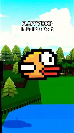 FLAPPY BIRD in Build a Boat.. 🥀 #buildaboatfortreasure #buildaboat #robloxshorts