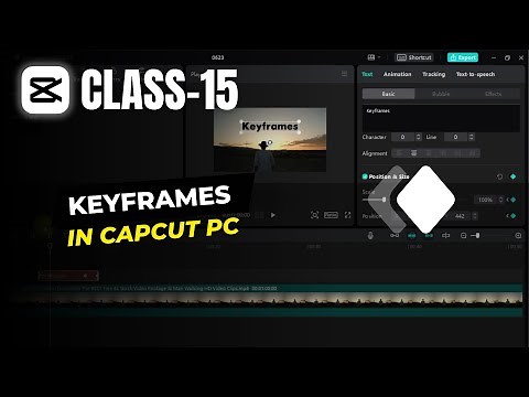 How to Use Keyframes in Capcut PC | Text and Logo Animation Tutorial | Capcut Tutorials Ep. 15 |