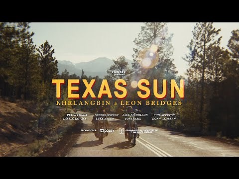 Khruangbin & Leon Bridges - Texas Sun