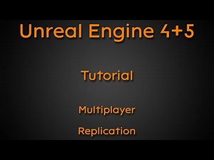 Tutorial: Multiplayer replication - Unreal Engine 4 + Unreal Engine 5