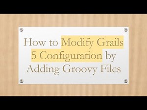 How to Modify Grails 5 Configuration by Adding Groovy Files