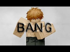 BANG BANG BANG - Chainsaw Man Song ( ROBLOX VERSION! )
