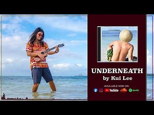 Underneath - Kui Lee - (Official Audio)
