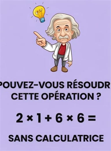 Seuls les meilleurs en maths relèveront ce défi sans calculette | Aimer Tant que Possible