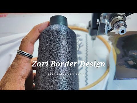 Beautiful Zari Border Design | Machine Embroidery Border Design