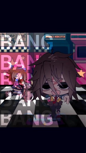 BANG BANG BANG!! // FT : Afton Kids // Re-post
