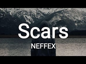 NEFFEX - Scars [Lyrics]