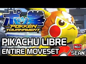 Pokken Tournament: Pikachu Libre ENTIRE MOVESET & FINISHER