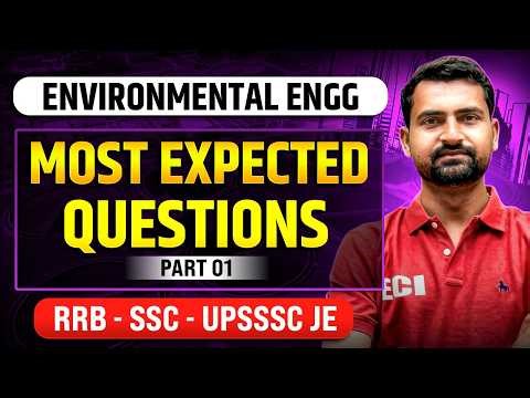 ENVIRONMENTAL ENGINEERING (LEC 1)| CIVIL | CIVIL ENGINEERING🔥 | #rrbje #sscje #upsssc #jkssbje