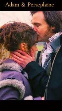 Seeking Persephone _ Most Romantic Moments Of Adam & Persephone #romanticdrama #englishdrama #shorts