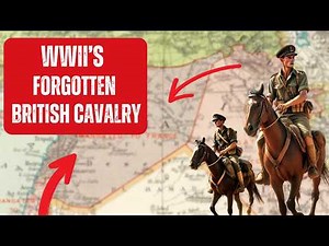 The Incredible Story of British Cavalry and The Battle for Syria (1941)
