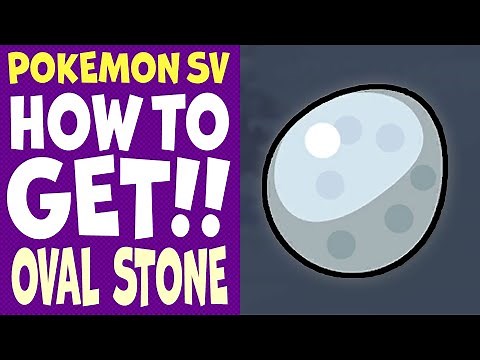 Pokemon Scarlet and Violet: How to Get Oval Stone