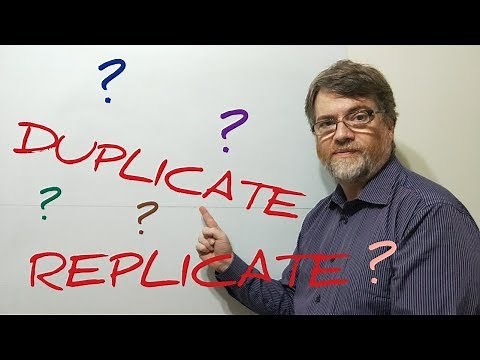 Tutor Nick P Lesson (65) The Difference Between Duplicate and Replicate