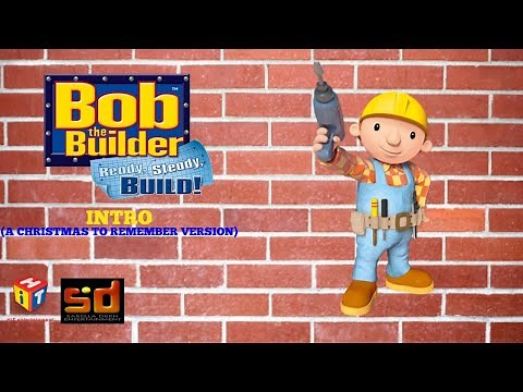 Bob the Builder: Ready, Steady, Build! Intro (A Christmas to Remember Version)