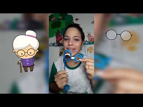 O, o, o, óculos da vovó - Educação infantil