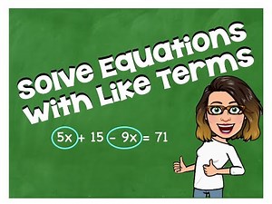 Solve Equations with Like Terms