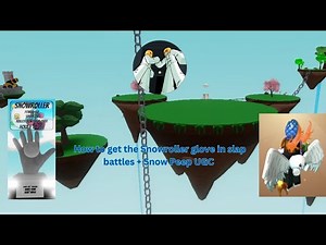 How to get the Snowroller glove in Slap Battles + Snow Peep UGC