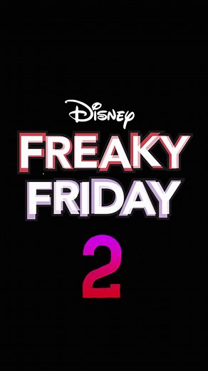 Meet the Official Cast of Freaky Friday 2: A Disney Movie Sequel