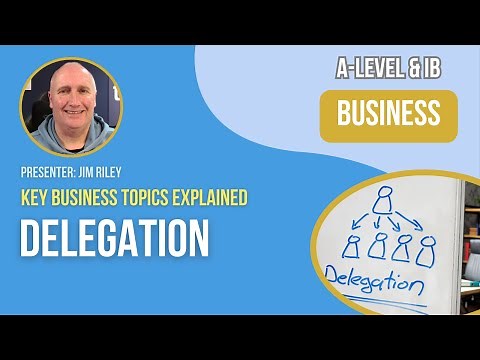 Delegation | A-Level & IB Business