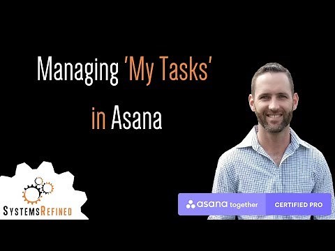 Managing My Tasks in Asana