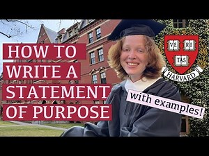 How to Write a Statement of Purpose for Graduate School Applications: A Harvard PhD Student's advice
