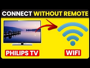 How To Connect Philips TV To Wifi Without Remote (How To Set Up Wifi On Philips TV Without Remote)