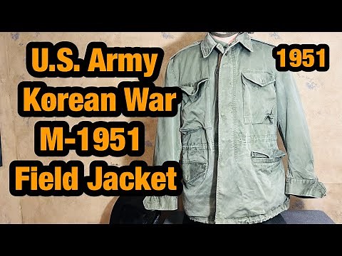 U.S. Military M-1951 Field Jacket, Korean War to Cold War