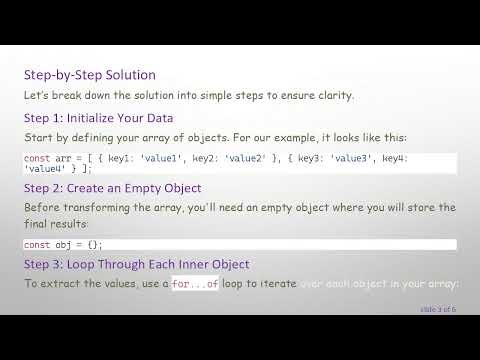 How to Convert an Array of Objects to an Object Made Up of Only Values in JavaScript