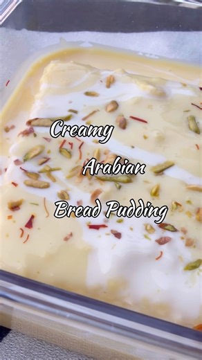 “ Creamy Arabian Bread Pudding 🤤 | Delicious !” #cooking #foodlover#trending