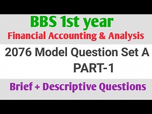 Bbs 1st year account// 2076 model question solution// Part-1