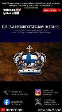 The Real History of Kingdom of Finland! Suomen todellinen historia! Meitä on jälleen huijattu.