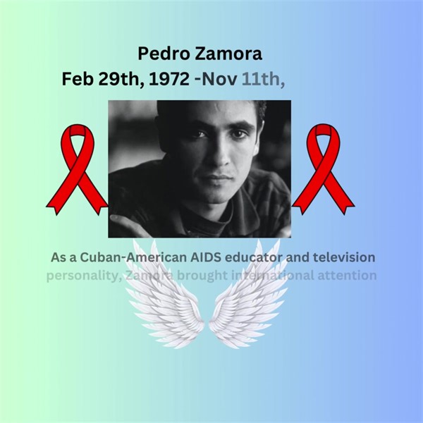 Pedro Zamora was a Cuban-American AIDS educator in Miami when he was...