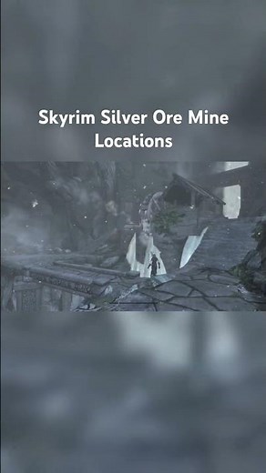Skyrim Silver Ore Mine locations Guide