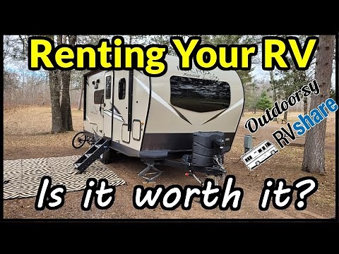 Renting Your RV on Outdoorsy & RV Share | Is it worth it? | June 2024 Update