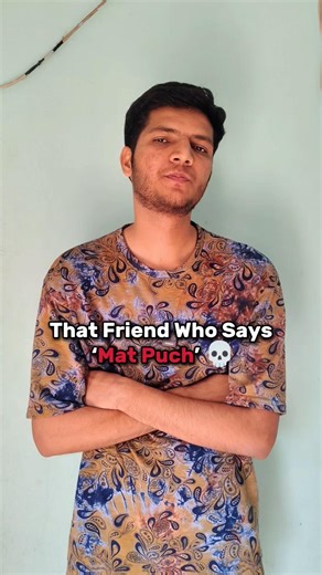Mat puch bhai 😭| that One friend | sarcasm comedy | standup