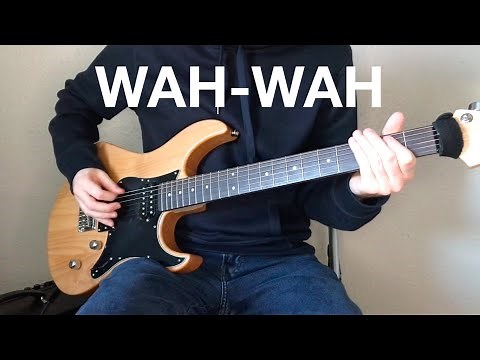 10 Riffs For Your Wah Pedal