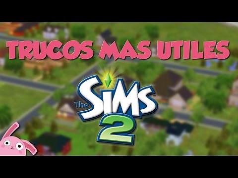 Trucos mas útiles | Los Sims 2 | Tutorial en Español