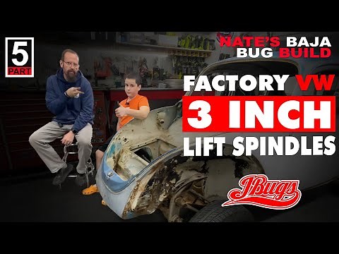 VW Baja Bug Installing Factory VW 3" Lift Spindles - JBugs - Father & Son