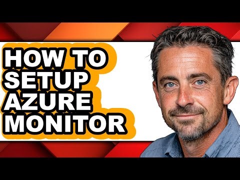 How to Setup Azure Monitor (only Way)
