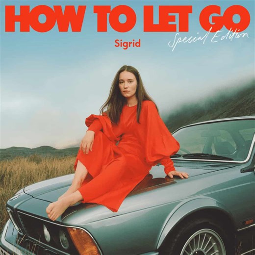 Sigrid - How To Let Go - Special Edition