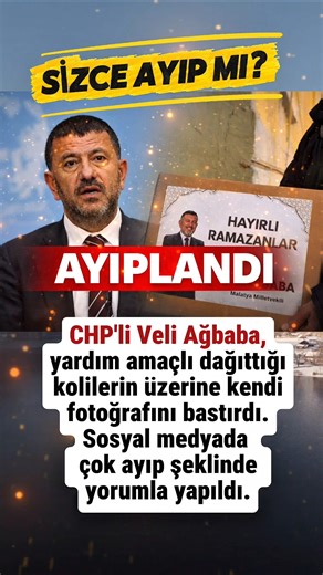 CHP's Veli Ağbaba's aid packages became a trending topic! They feature his own photo. #chp #ramadan