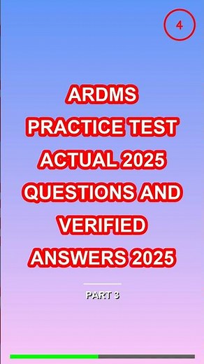 ARDMS Practice Test Actual 2025 Questions and Veri