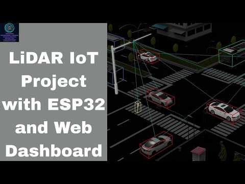 Hands on skills & live practical - LiDAR IoT Project with ESP32 and Web Dashboard
