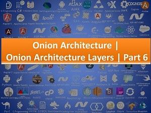 Onion Architecture | Onion Architecture Layers | Part 6