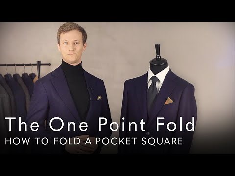 The One Point Fold - How To Fold A Pocket Square