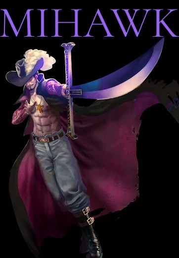 Dracule “Hawkeye” Mihawk — Legend of the World's Strongest Swordsman