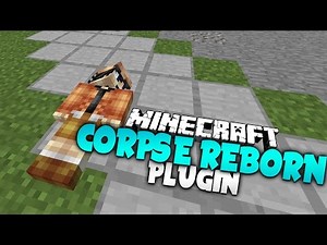 CORPSE REBORN! | Minecraft Plugin Tutorial