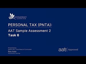 Personal Tax (PNTA): AAT Sample Assessment 2 - Task 6 (of 10)